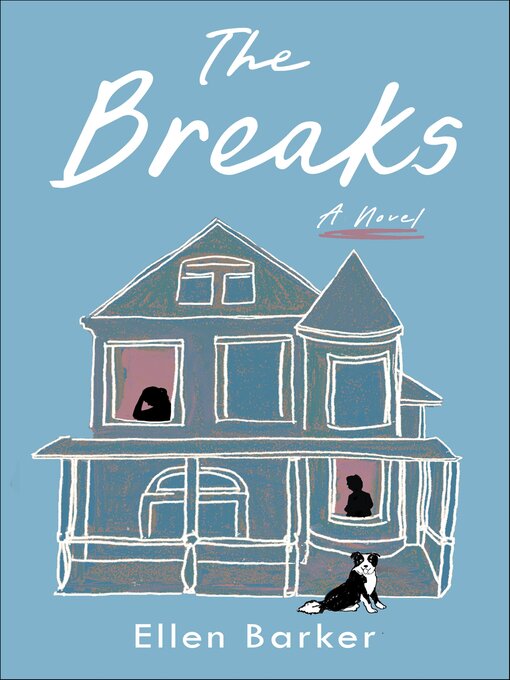 Title details for The Breaks by Ellen Barker - Available
